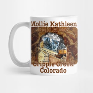 Mollie Kathleen Gold Mine, Colorado Mug